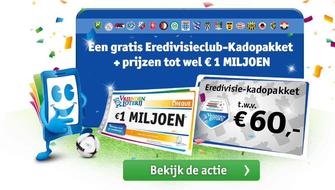 Vriendenloterij voordeel met Eredivisie pakket t.w.v. € 60