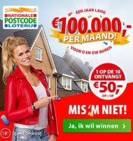 De Buurt Ton Postcode Loterij! Win elke maand € 100.000,-