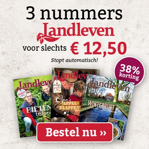 Landleven tijdschrift abonnement voor slechts € 12.95