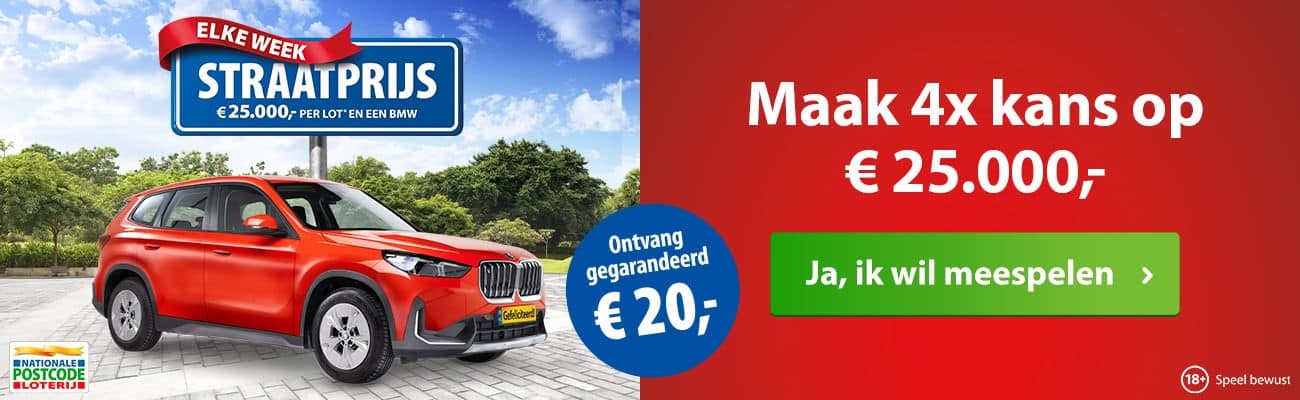 Straatprijs winnen met 4x kans op € 25.000,-