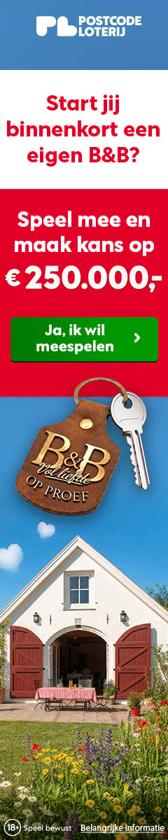 Postcode loterij Premium | Start je eigen B&B met € 250.000.-