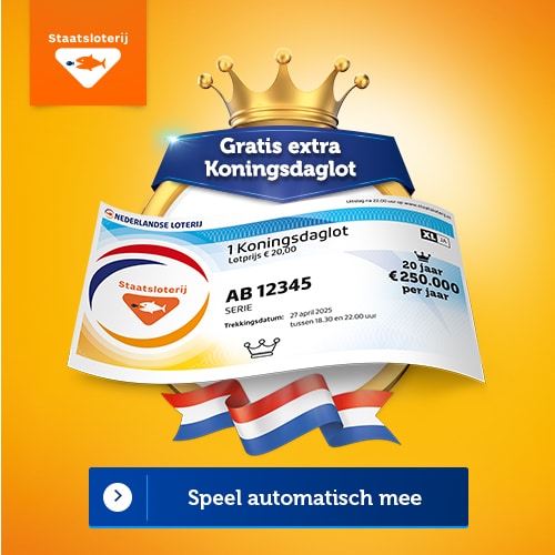 Koningsdag trekking | 20 jaar, € 250.000 pj bij Staatsloterij