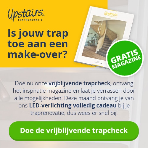 Upstairs Traprenovatie | Gratis led-verlichting t.w.v. € 799,-